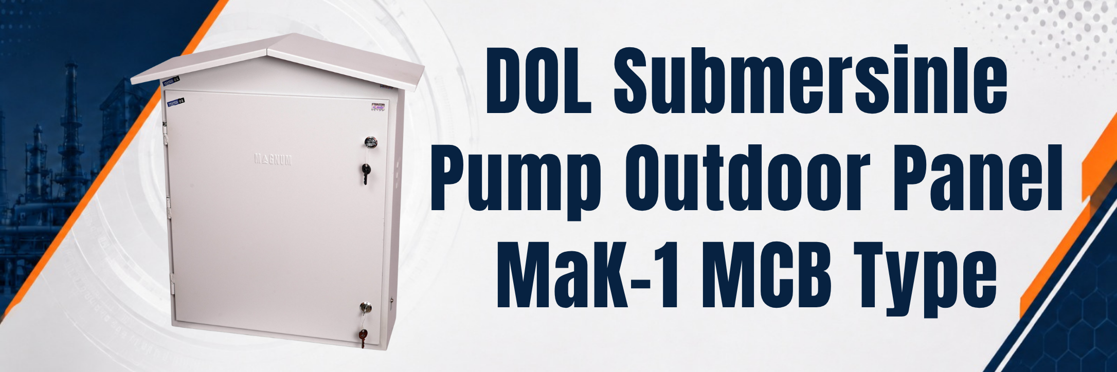 DOL Submersible Pump Outdoor Panel MaK-1 MCB Type
