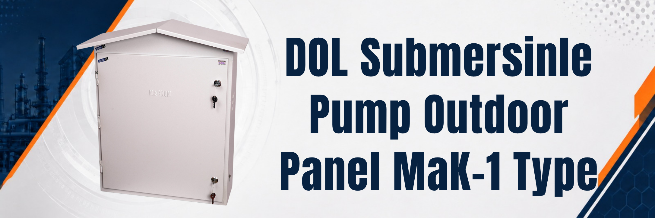 DOL Submersible Pump Outdoor Panel MaK-1 Type