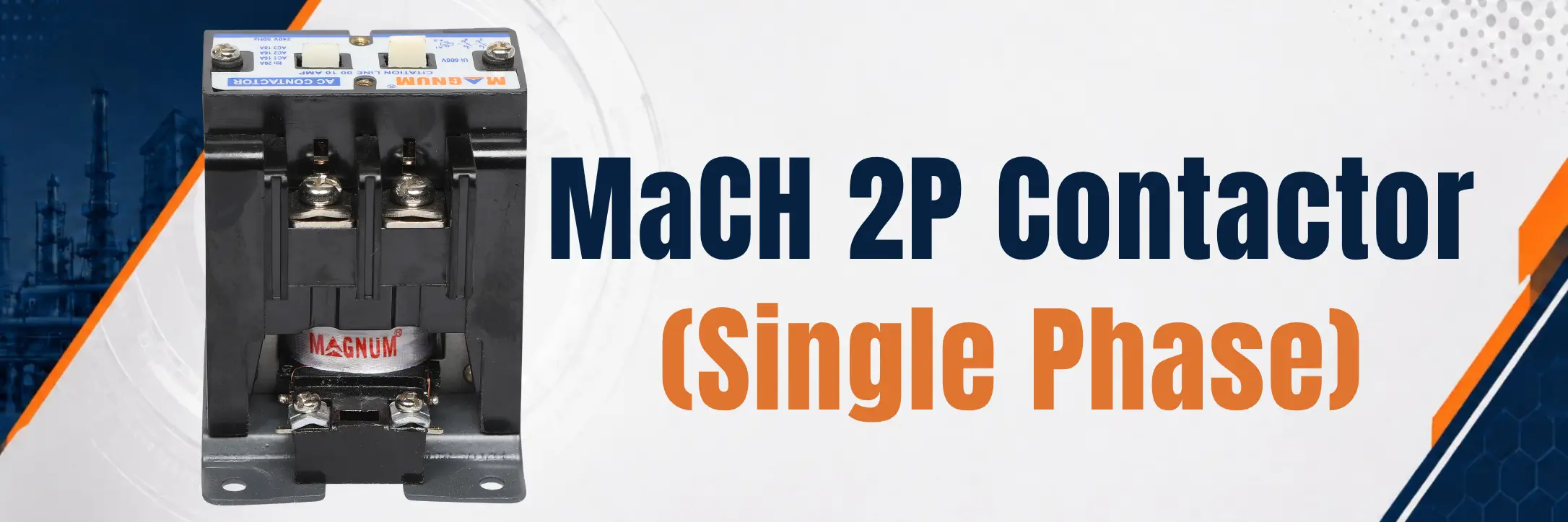 MaCH Series 2P Contactor