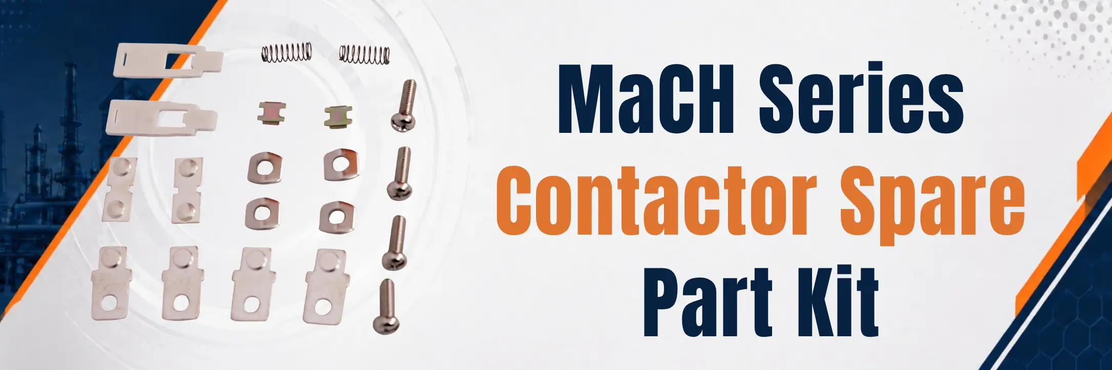 MaCH Series Contactor Spare Part Kit