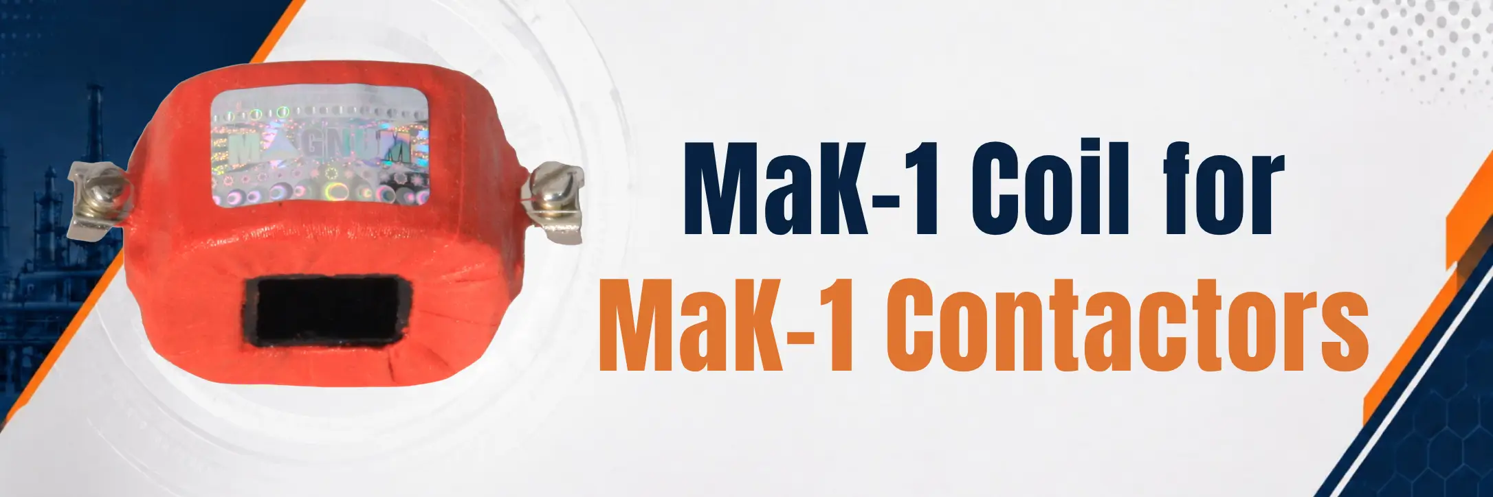 Magnum MaK-1 Coil for MaK-1 Contactors
