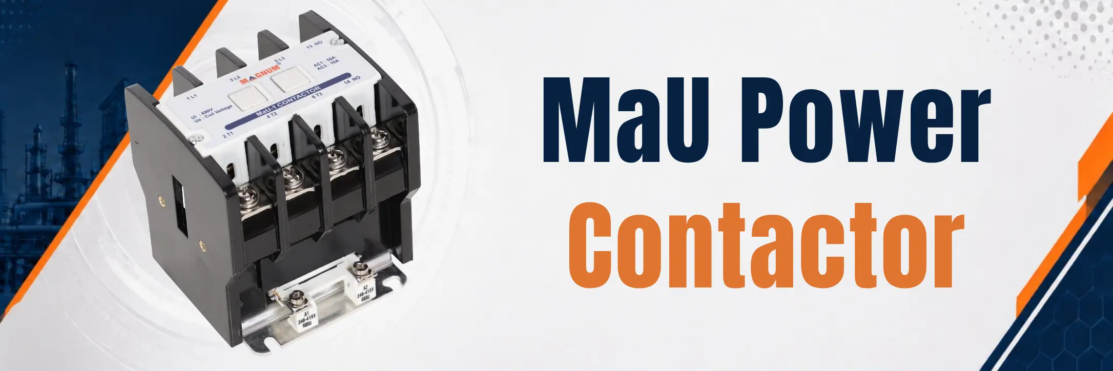 MaU Contactor