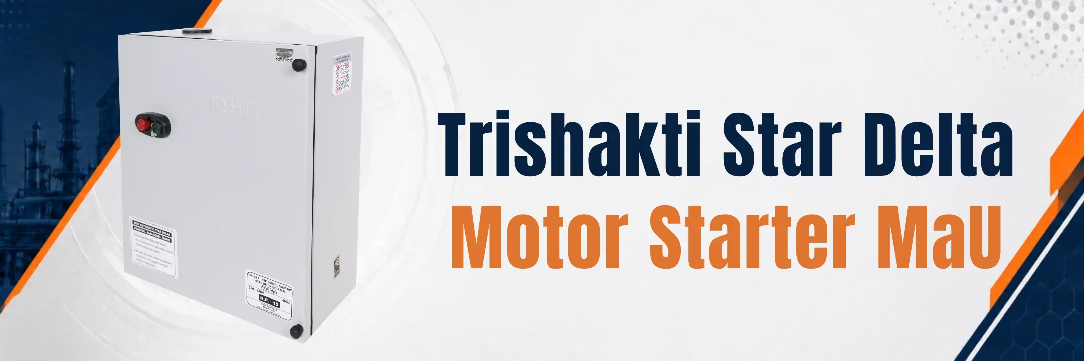 Trishakti Star Delta Motor Starter MaU